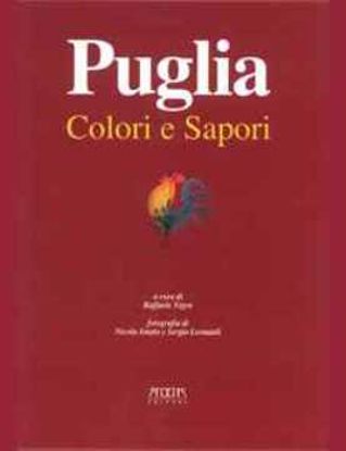 Immagine di Puglia. Colori e sapori